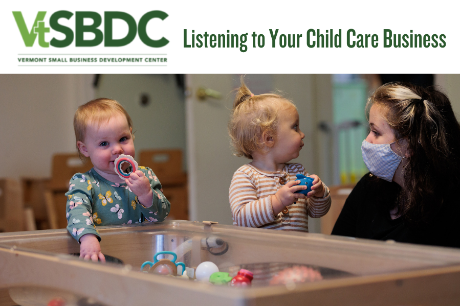 Listening to Your Child Care Business: Part 1