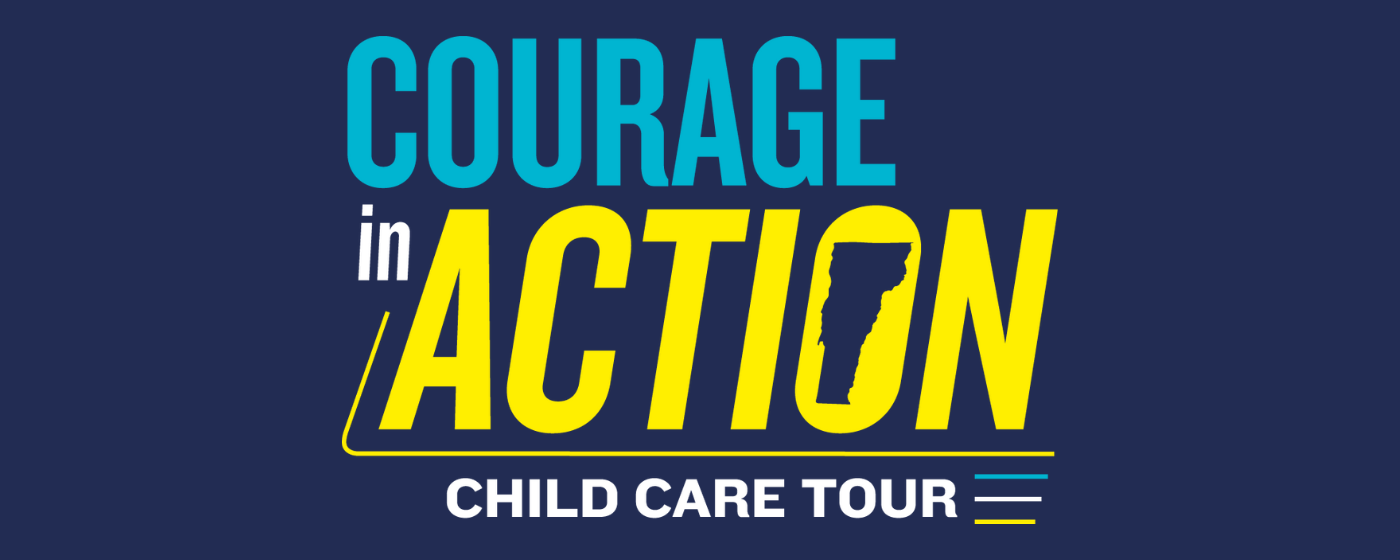 Courage in Action Child Care Tour
